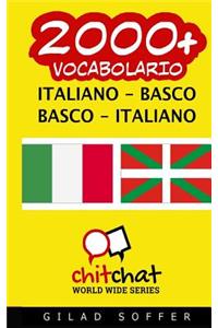 2000+ Italiano - Basco Basco - Italiano Vocabolario