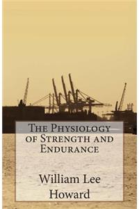 Physiology of Strength and Endurance