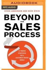 Beyond the Sales Process