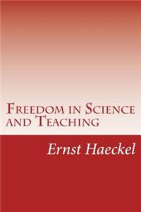 Freedom in Science and Teaching