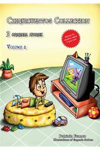 Chiquicuentos Collection volume 2