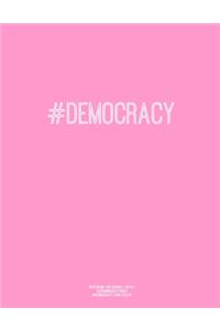 Notebook for Cornell Notes, 120 Numbered Pages, #DEMOCRACY, Pink Cover