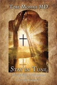 Stay In Tune