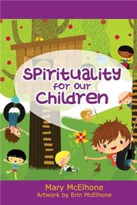 Spirituality For Our Children