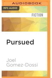Pursued