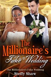 Millionaire's Fake Wedding