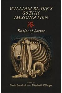 William Blake's Gothic Imagination