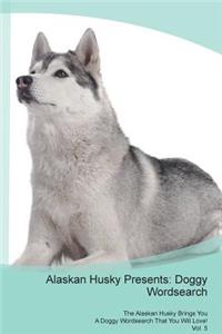 Alaskan Husky Presents