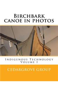 Birchbark canoe in photos