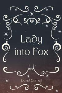 Lady Into Fox