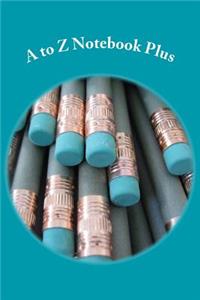 A to Z Notebook Plus