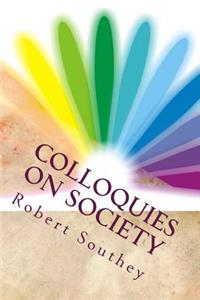 Colloquies on Society
