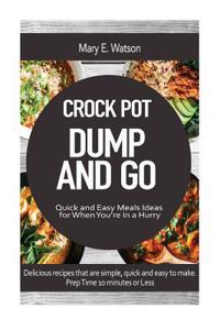 Crock Pot Dump and Go Recipies