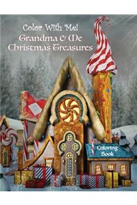 Color With Me! Grandma & Me Christmas Treasures Coloring Book