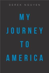 My Journey to America