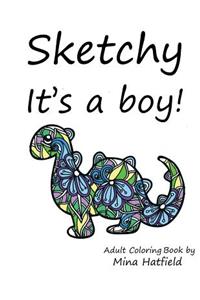 Sketchy It's A Boy