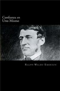 Confianza en Uno Mismo (Spanish Edition)