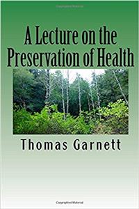A Lecture on the Preservation of Health