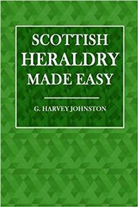 Scottish Heraldry Made Easy