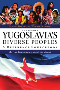 Former Yugoslavia's Diverse Peoples