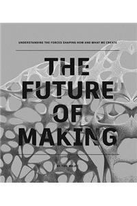 The Future of Making