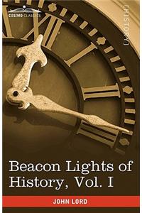 Beacon Lights of History, Vol. I