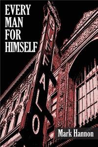 Every Man for Himself