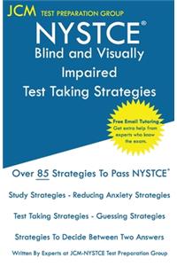 NYSTCE Blind and Visually Impaired - Test Taking Strategies