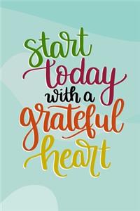 Start Today With a Grateful Heart