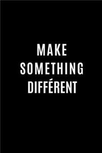 Make Something Différent Notebook