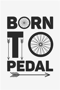 Born to Pedal