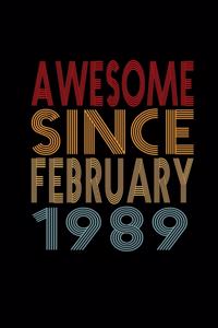 Awesome Since February 1989
