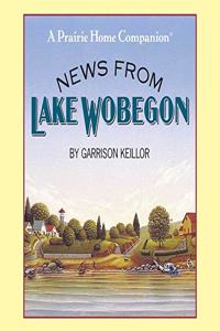 News from Lake Wobegon Lib/E