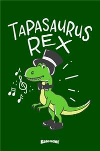 Mein Tapasaurus Rex Kalender