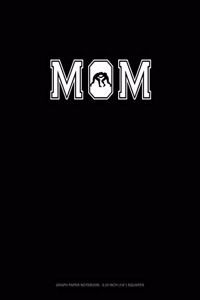 Mom (With Wrestling Graphics)