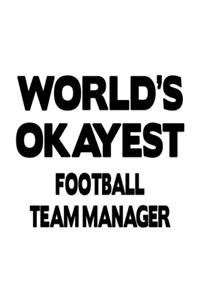 World's Okayest Football Team Manager