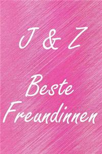 J & Z. Beste Freundinnen