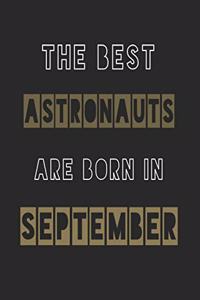 The Best astronauts are born in September journal
