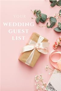 Your Wedding Guest List