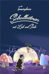 Terminplaner Schulleiterin mit Leib und Seele