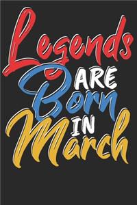 Legends are born in March