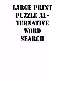 Large print puzzle alternative Word Search