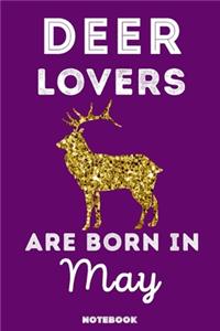 Deer Lovers Are Born In May