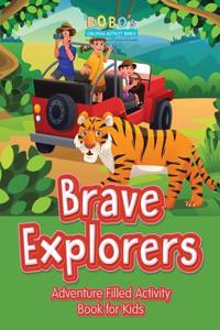 Brave Explorers
