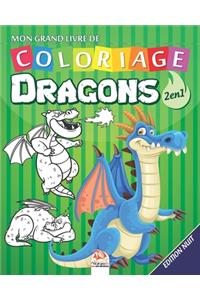 Mon grand livre de coloriage - Dragons - 2 en 1 -nuit