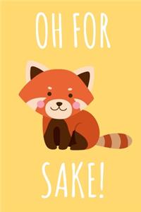 Oh For Fox Sake!