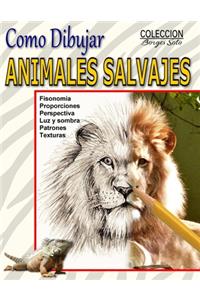 Como Dibujar Animales Salvajes: Reino Animal