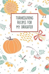 Thanksgiving Recipes For My Daughter