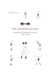1001 Dumbbell Exercises
