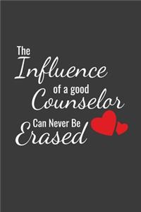 The Influence Of A Good Counselor Can Never Be Erased